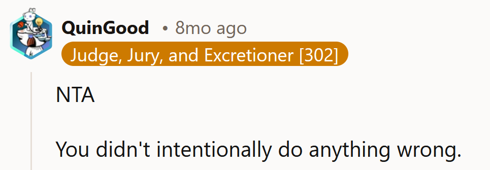 It wasn't intentional.