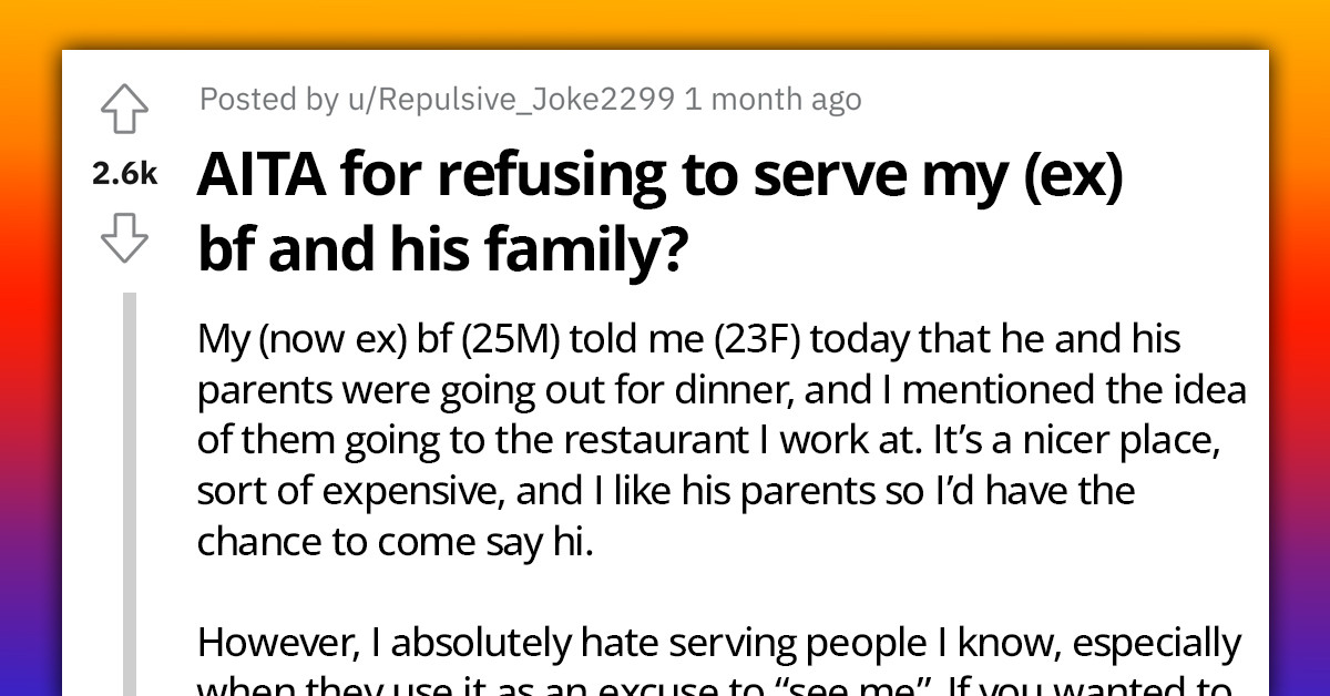 Redditor Refuses To Serve Her Ex-Boyfriend And His Family, Resulting In A Barrage Of Insults
