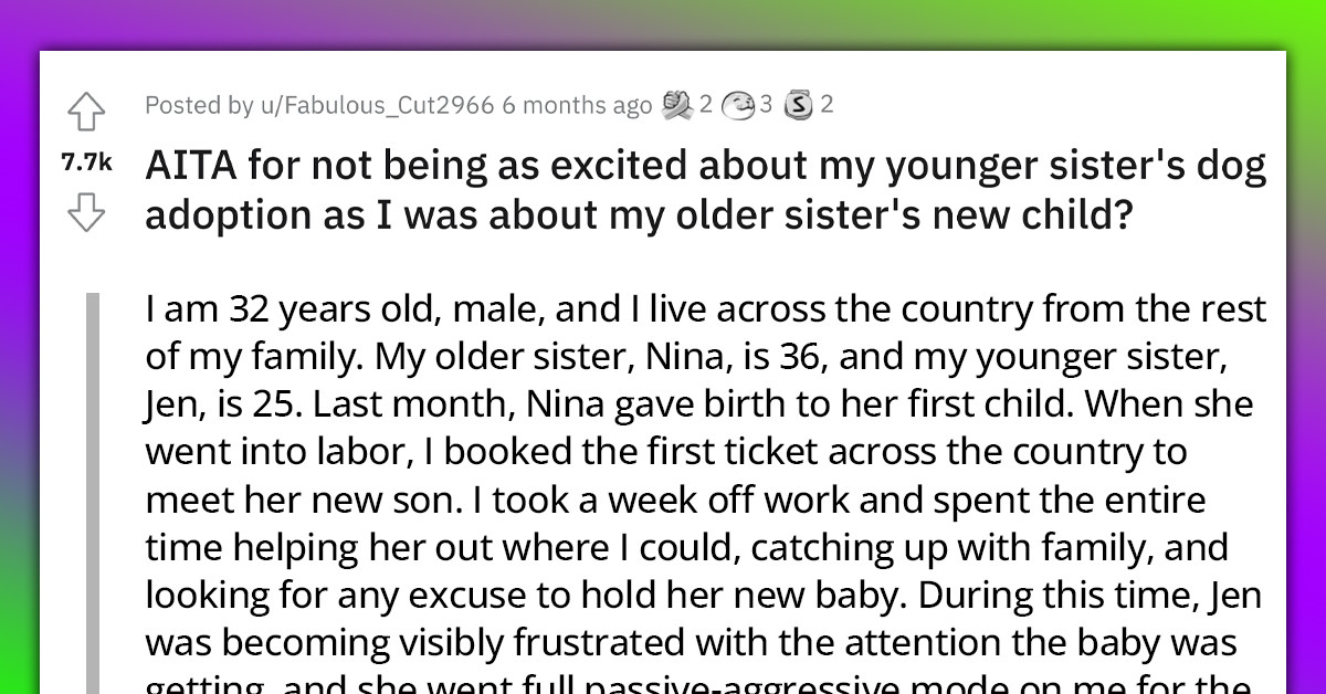 Sister Gets Jealous When Her Brother Doesn't Get As Excited About Her New Pup As He Was With Their Newborn Nephew