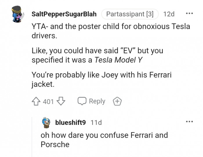 The OP is probably like Joey with his Ferrari jacket