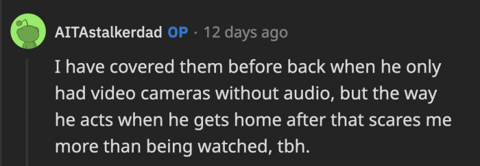 OP has attempted to cover up the cameras, but things weren’t ultimately better