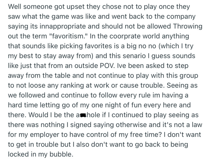 OP has been asked by her boss to step away from the game, but she’s having a hard time doing that