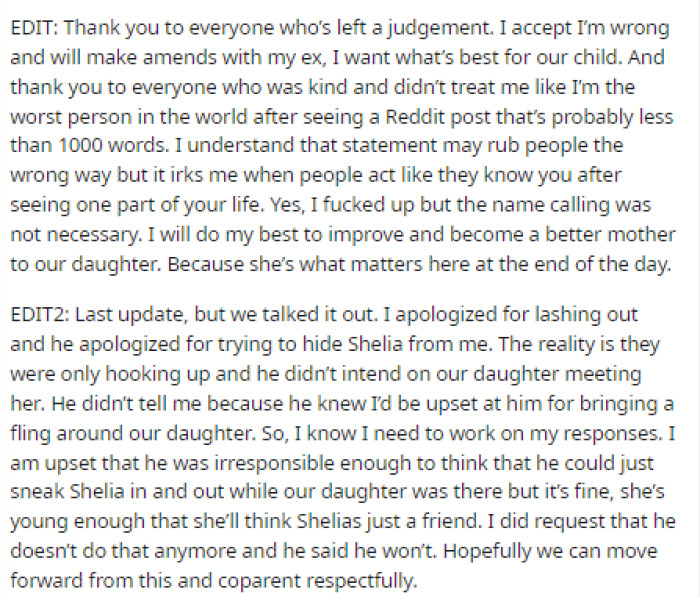 She then left an edit on the post to share that she did actually talk to her ex-husband, and ultimately they got to a good place and explained how they both felt.