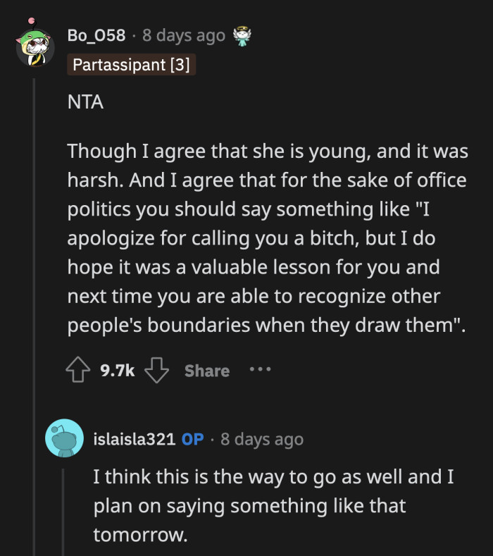 OP should apologize anyway because it's simply unprofessional to use such language at work