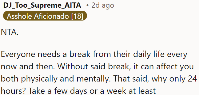 Everyone occasionally needs a break from daily life to avoid physical and mental strain.
