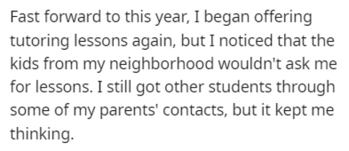 This year, OP started offering lessons again, but she noticed that there were fewer people contacting her