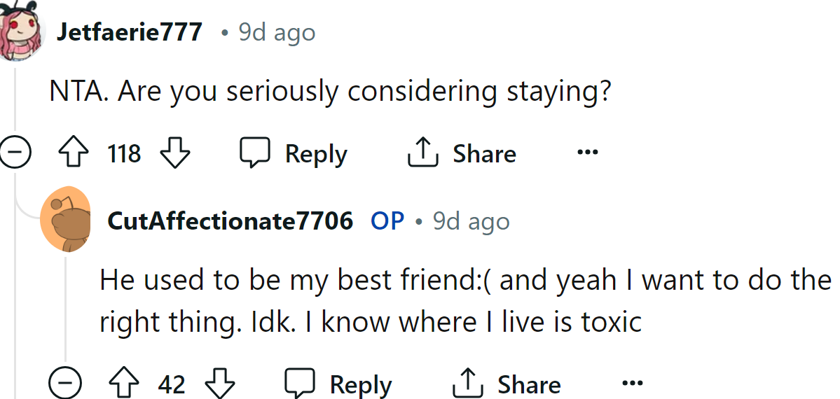 Although they used to be best friends, she should leave