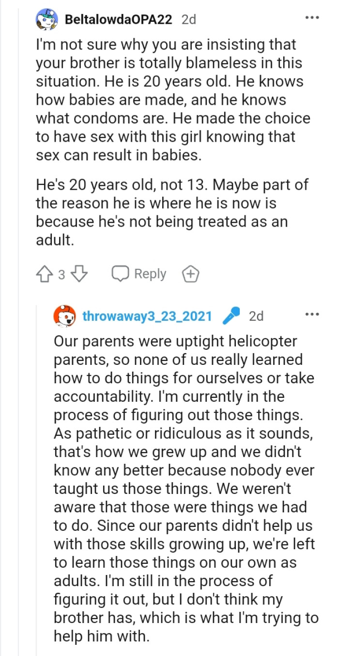 Maybe the OP's brother is not treated as an adult where he is