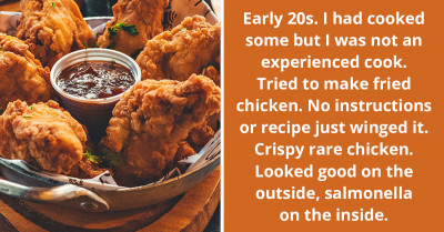 35 People Share Their Worst Cooking Mistakes