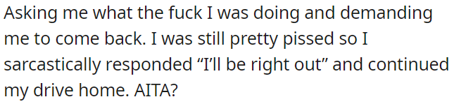 He insisted that OP return for him, but OP refused; now he's unsure if it was the right decision.