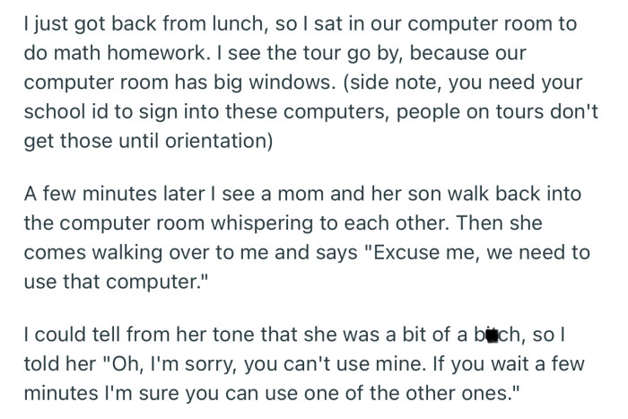 A mom walked up to OP and requested to use their computer. OP declined and asked her to wait for another