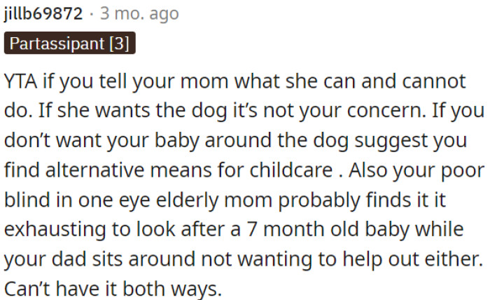 If OP doesn't want the baby near the dog, she needs to consider finding alternative childcare.