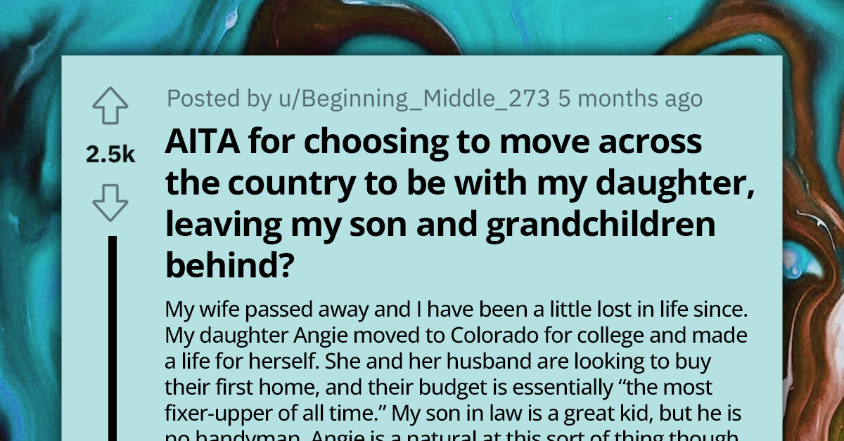 Family Feud Erupts As Man Chooses To Move Across The Country To Be With “Golden Child,” Leaving Son And Grandkids Behind