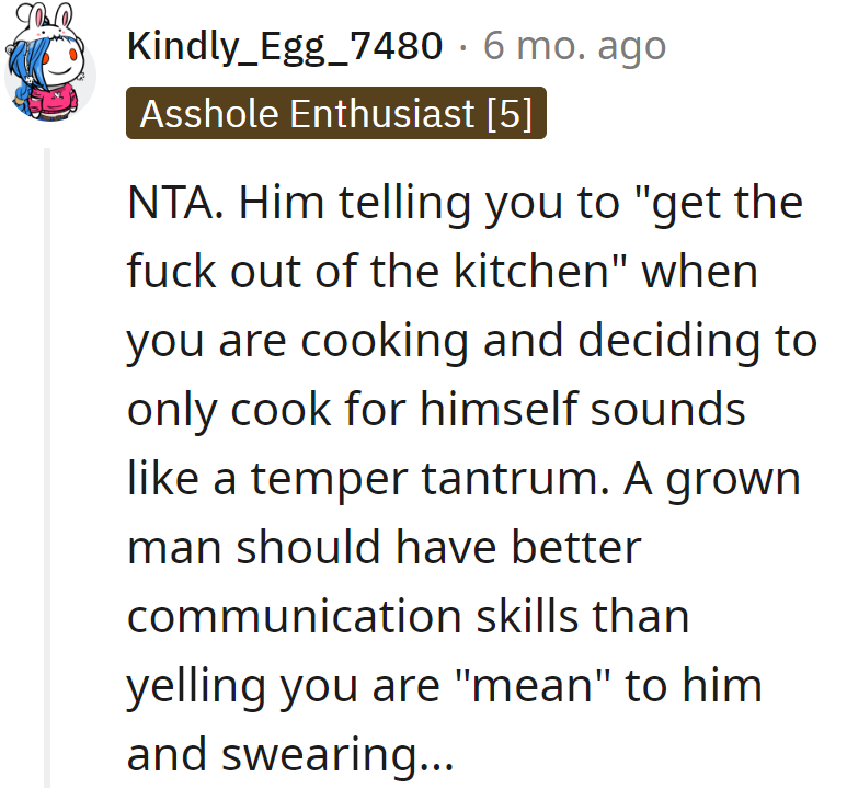 His kitchen tantrum and solo cooking? Time for an adulting upgrade.