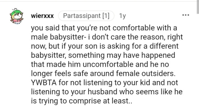 He may no longer feel safe around female babysitters