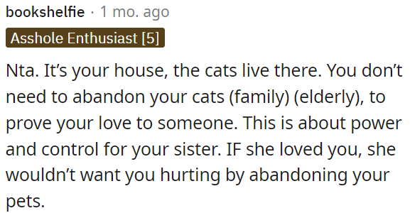 If she cared, she wouldn't ask OP to abandon her pets.