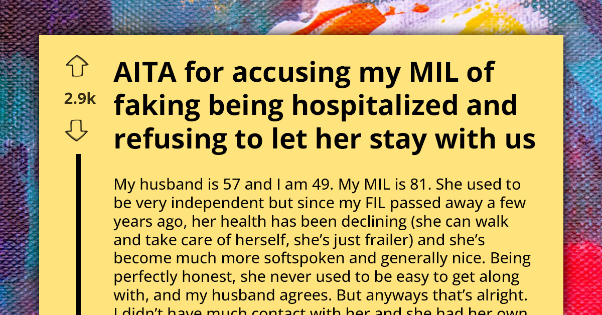 Woman Earns Verbal Lashing From Husband After Accusing 81-Year-Old MIL Of Faking Illness For Attention