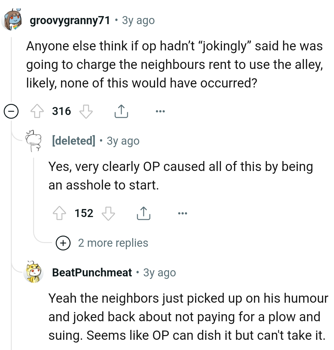 The neighbours picked up on his humor