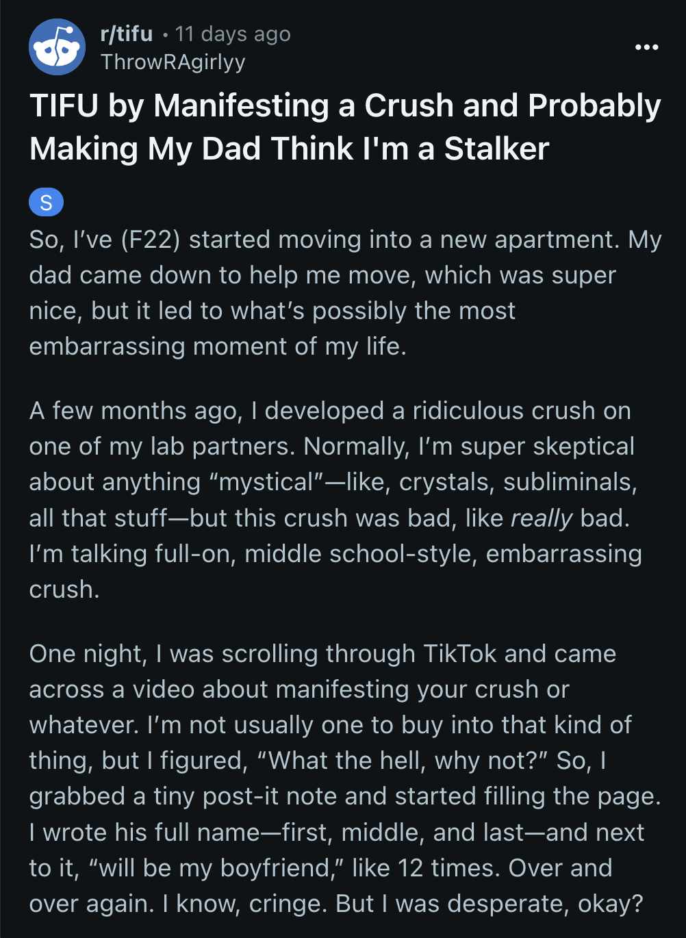 OP was mortified. She worried that her dad might have thought she was a creepy stalker.