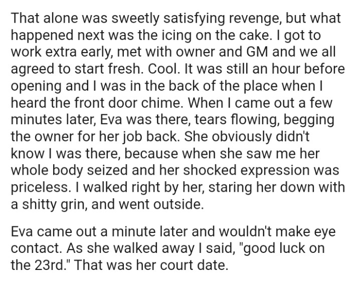 The OP walked right by her, staring her down with a shitty grin, and went outside