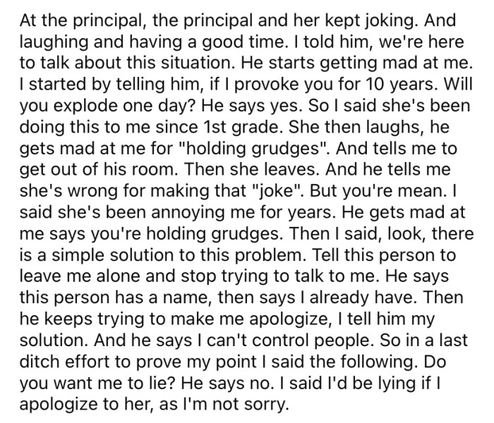 The OP told the principal he'd 