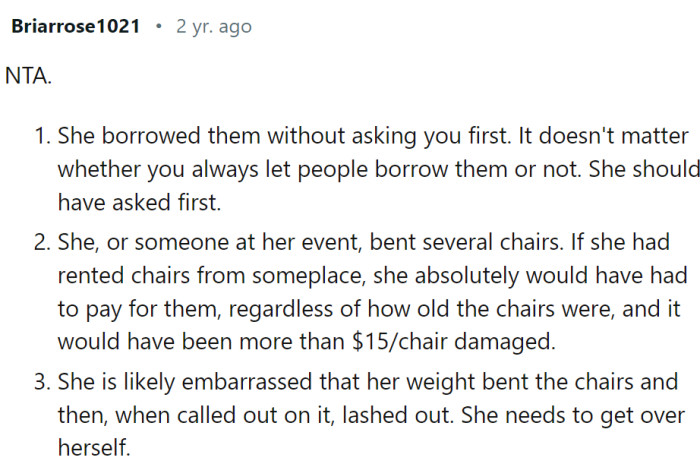 She borrowed without asking, destroyed them, and now doesn't want to pay? Bad, bad neighbor.