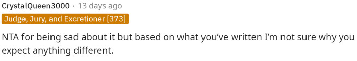 Some comments were pretty straightforward, like this one saying that they don't know why she'd expect anything different from him.