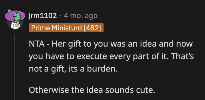 Her gift was a thought that OP had to prepare and pay for