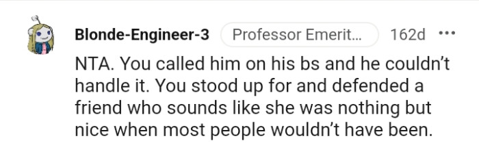 The GF was nothing but nice when most people would not have been