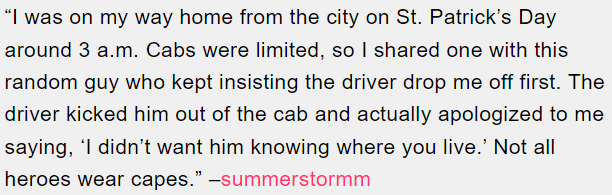 16. The driver kicked out the stranger from the cab.