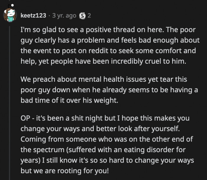 He has an unhealthy relationship with food, as he admitted, but that bad night doesn't have to send him into an even deeper spiral.