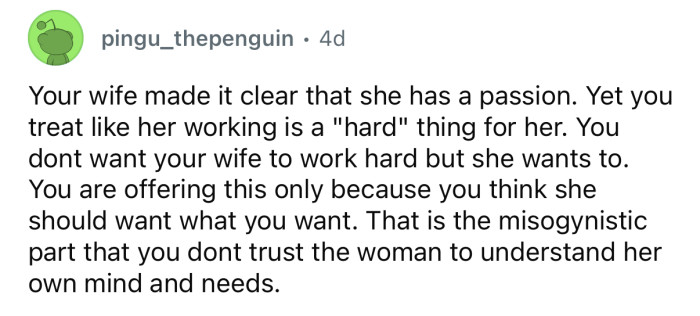 Your wife wants to work.