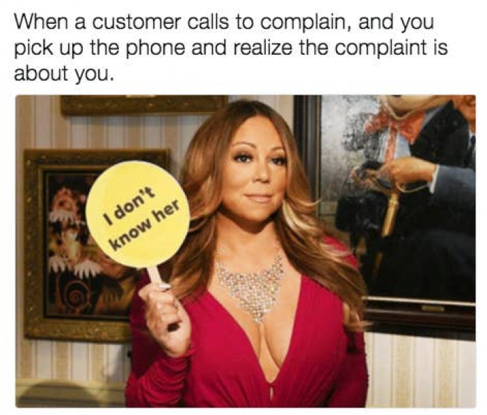 37. One of the few moments a retail worker holds the power