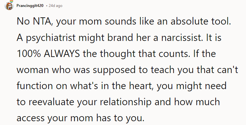 You might need to reevaluate your relationship and how much access your mom has to you.