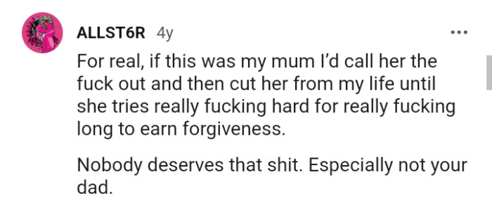 Nobody deserves to be treated that way