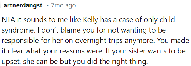 OP's sister may be upset, but OP made the right decision.