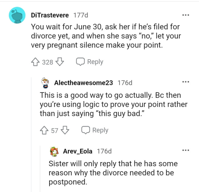 Asking her if he has filed for divorce yet