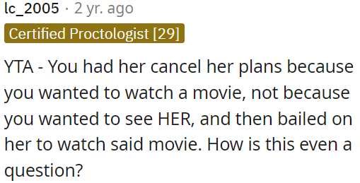 OP is wrong for making her cancel her plans just to watch a movie with him.