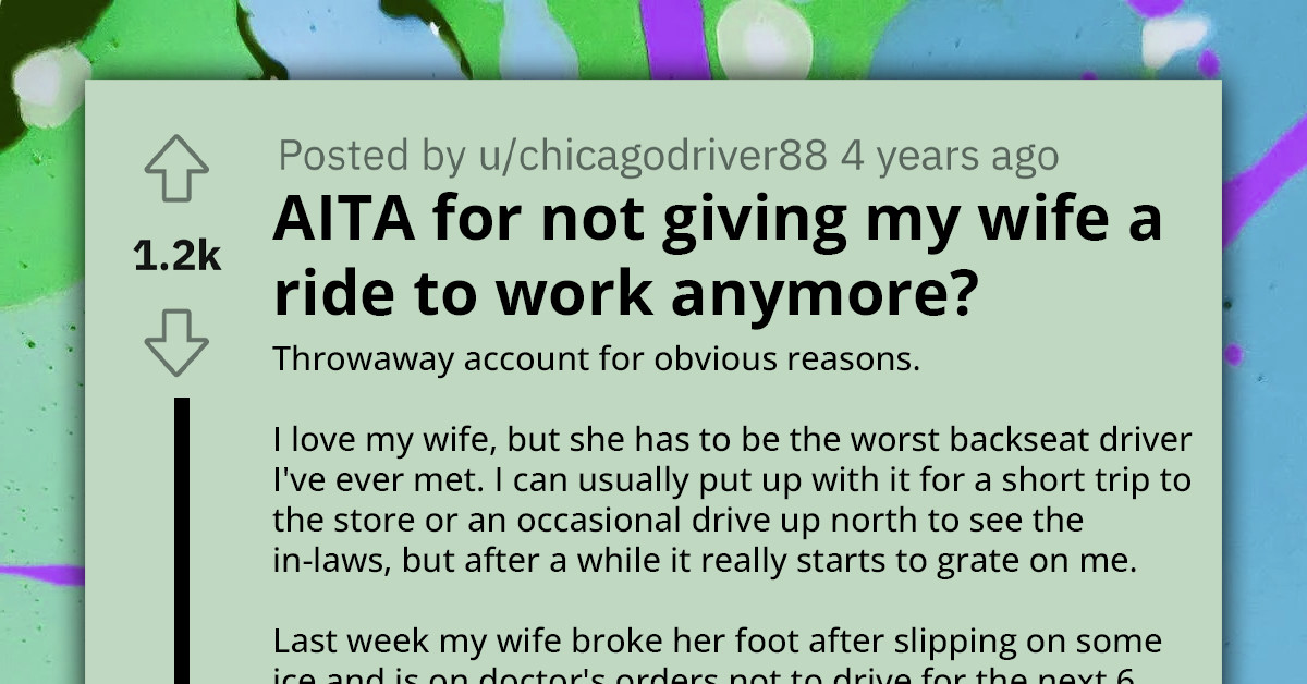 Annoyed Husband Questions Decision to Stop Driving Injured Wife Due to Her Constant Backseat Driving