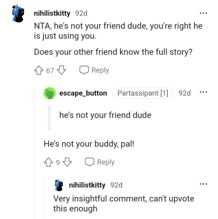 Does the other friend know the full story?