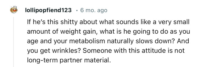 “Someone with this attitude is not long-term partner material.”