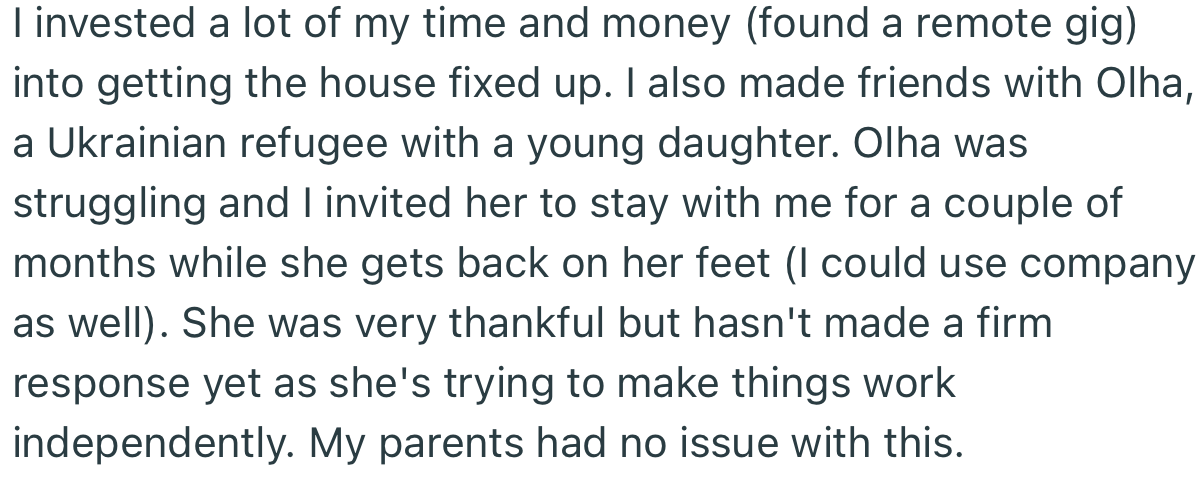 OP Invested a Lot of Money into Getting the Rural House in Shape