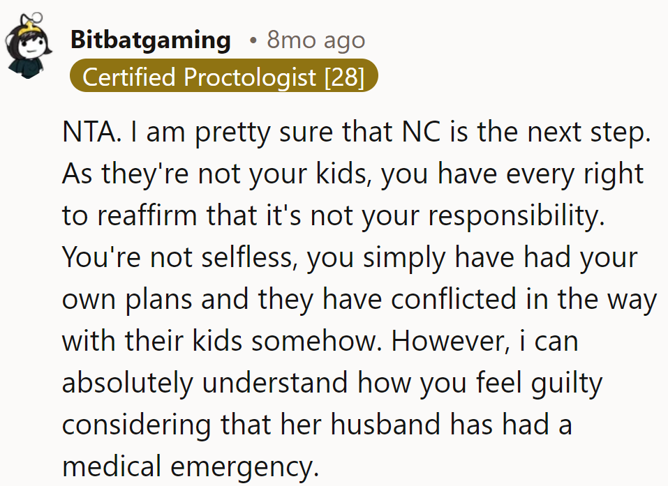 Not her monkeys, not her circus. Guilt's just a pesky clown in this drama.