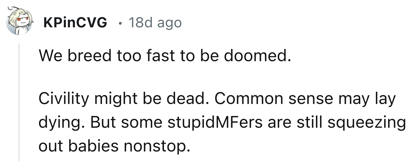 Common Sense Might Be Dying As Well