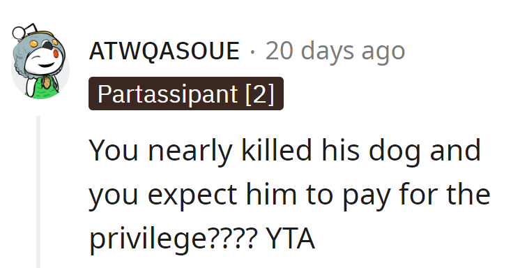 Expecting payment for a near-death experience? That's a pricey privilege.