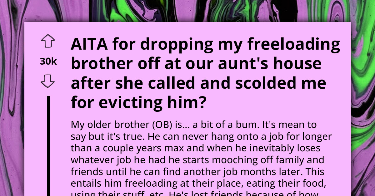 Crafty Lady Turns Tables, Dumps Mooching Brother at Nosy Aunt's Doorstep After Being Called Out for Unjustly Evicting Him