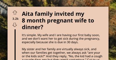 Man Calls Out His Family For Always Lying And Putting His Pregnant Wife At Risk