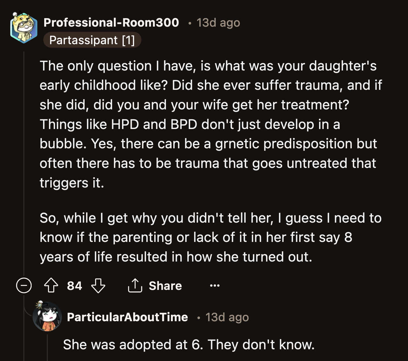 Did OP and his wife even attempt to get help for their adopted daughter when they became worried about her behavior? Did they allow her illness to go untreated because they needed someone to blame?