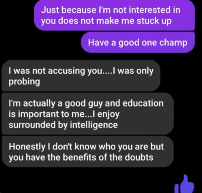 7. I don't know who you are, but you have the benefit of the doubt