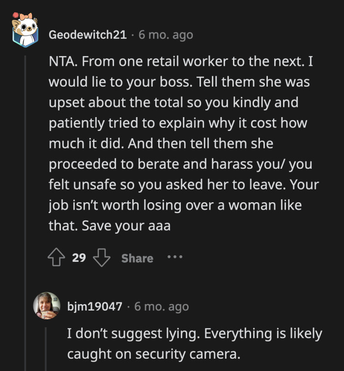 Lying to the manager isn't the way to go